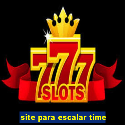 site para escalar time